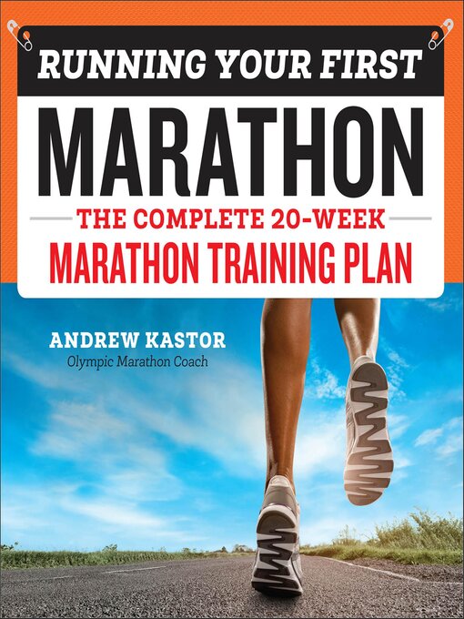 Title details for Running Your First Marathon by Andrew Kastor - Available